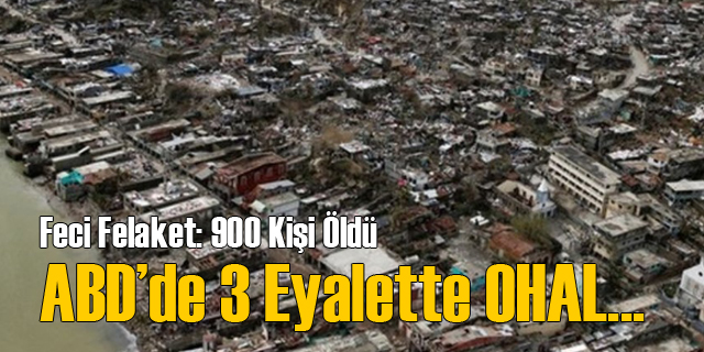 Feci Felaket: 900 Ölü