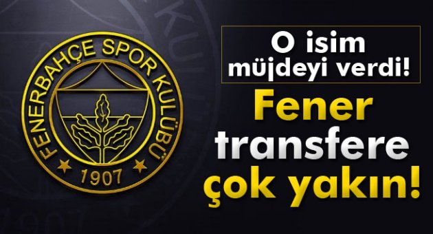 Fener transfere çok yakın!