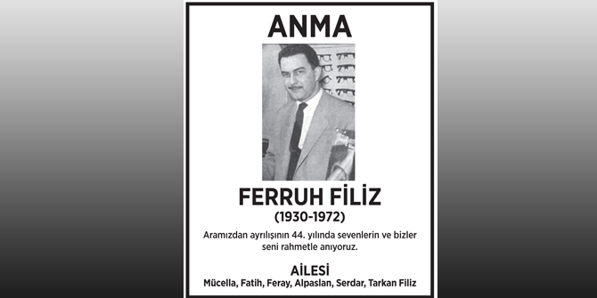 Ferruh Filiz bugün ölüm yıl dönümünde anıldı