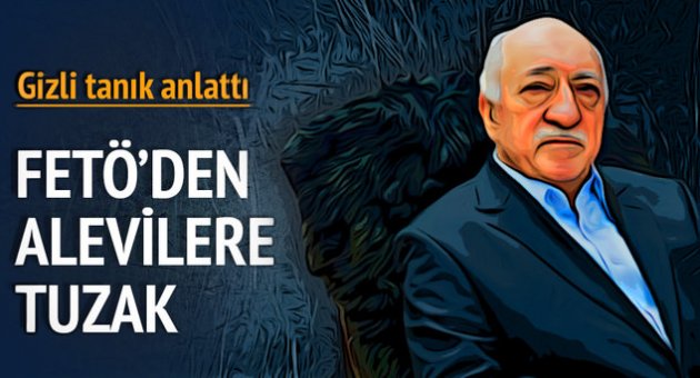 FETÖ'den Alevilere suikast