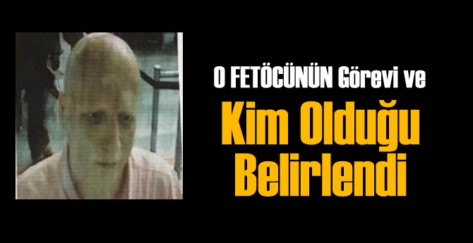 FETÖ'nün Jandamra İmamı Belirlendi