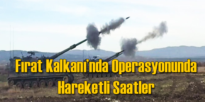 Fırat Kalkanı'ndan Sıcak Gelişme