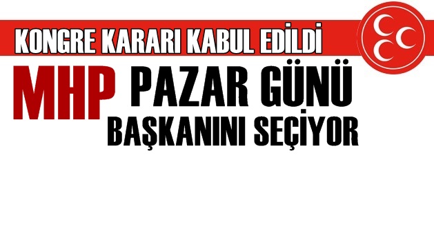 Flaş! MHP Kurultaya Gidiyor!