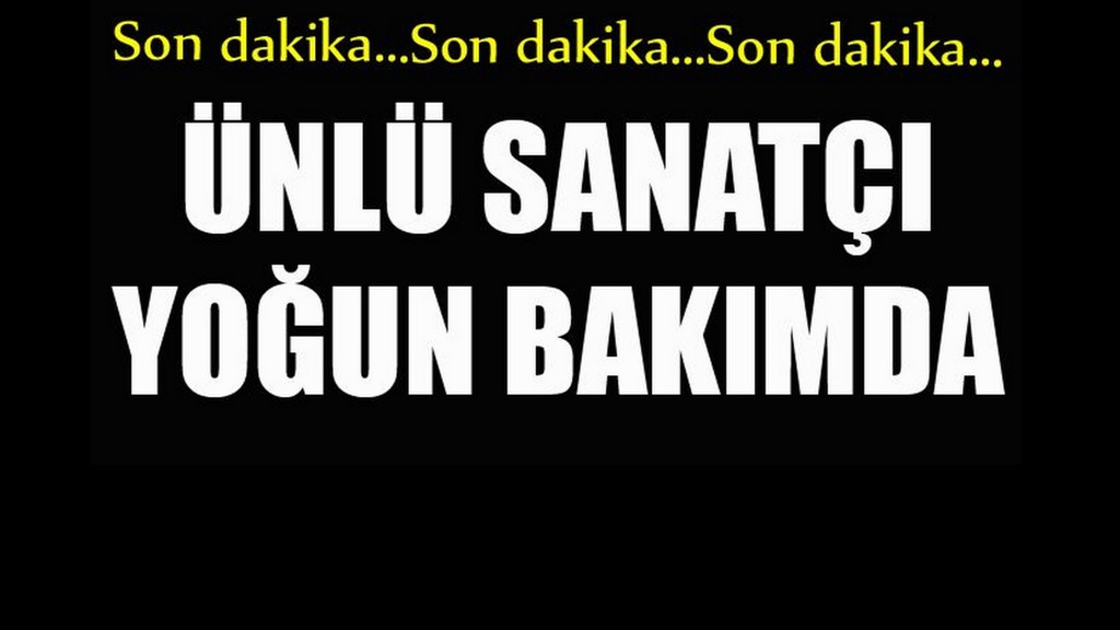 Flaş! Yıldız Oyuncu Yoğun Bakıma Kaldırıldı!