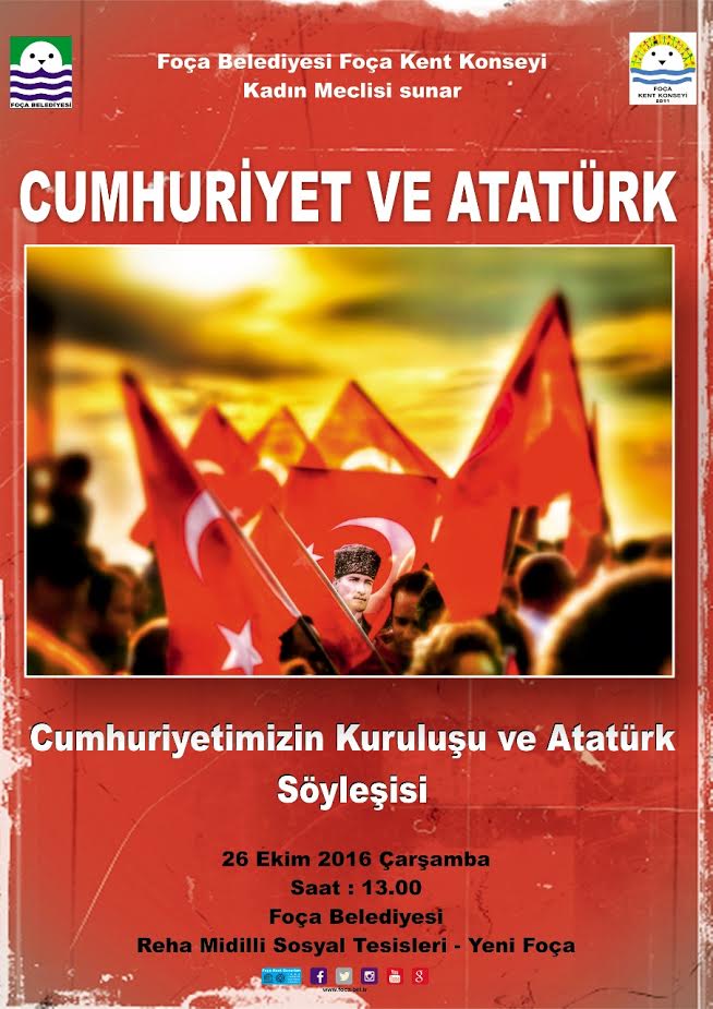 FOÇA'DA ‘CUMHURİYET VE ATATÜRK’ SÖYLEŞİSİ