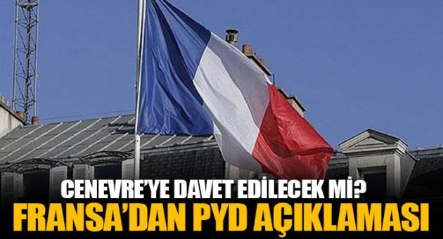Fransa'dan kritik PYD açıklaması