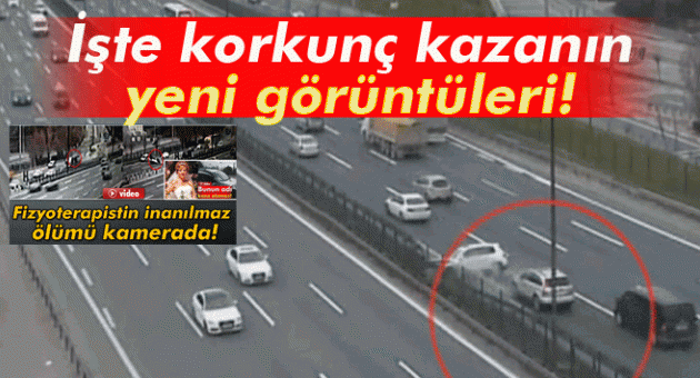 FSM girişindeki akıl almaz kazanın yeni güvenlik kamera görüntüleri ortaya çıktı