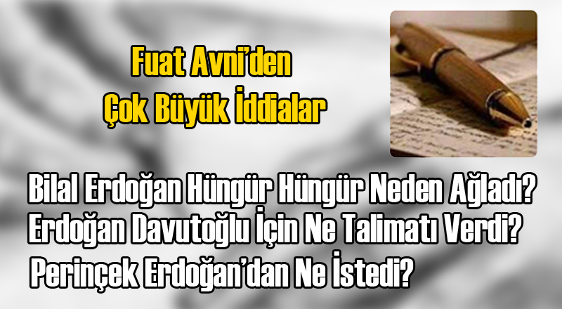 Fuat Avni&#039;den Erdoğan Hakkında Çok Büyük İddialar
