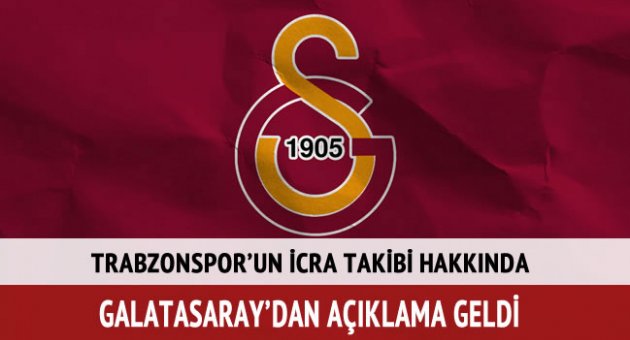 Galatasaray'dan icra açıklaması