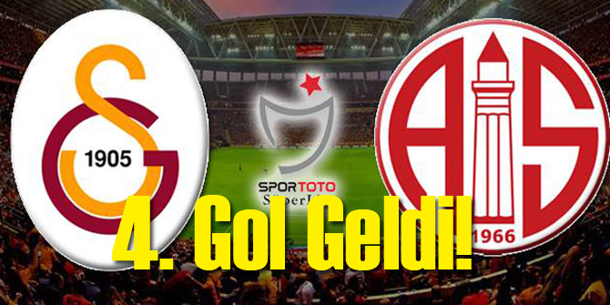 Galatasaray - Antalyaspor'da 4. Gol!