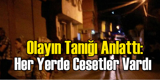 Gaziantep'teki Saldırıyı Anlattı