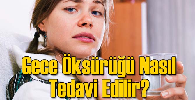 Gece Öksürüğü Nasıl Tedavi Edilir?