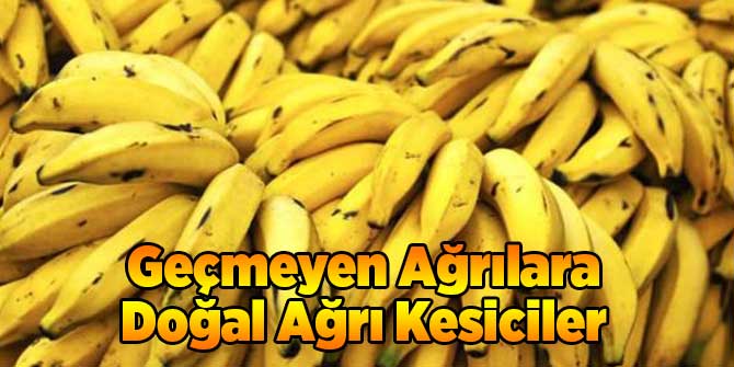 Geçmeyen Ağrılara Doğal Ağrı Kesiciler
