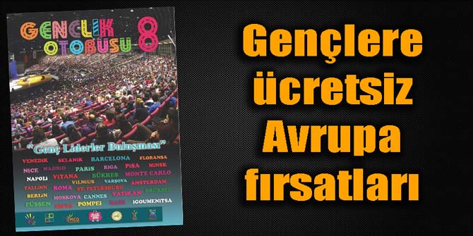 Gençlere ücretsiz Avrupa fırsatları