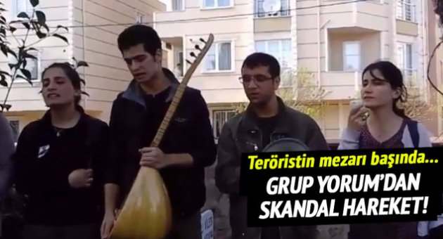 Grup Yorum teröristin mezarı başında marş okudu