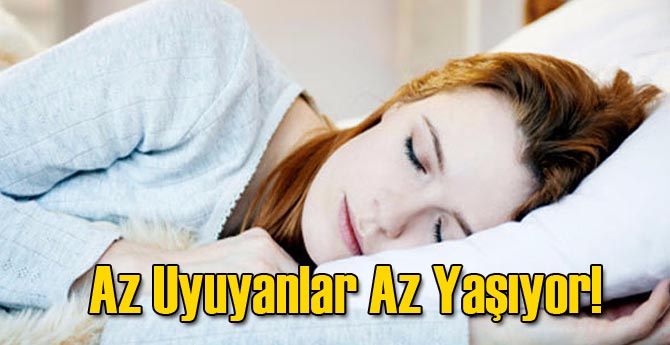 Günde 5-6 Saatten Az Uyuyanlar Daha Az Yaşıyor!