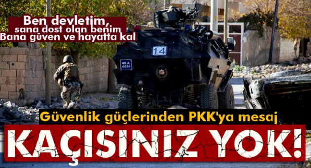 Güvenlik güçlerinden Cizre&#039;deki PKK militanlarına &#039;kaçışınız yok&#039; mesajı