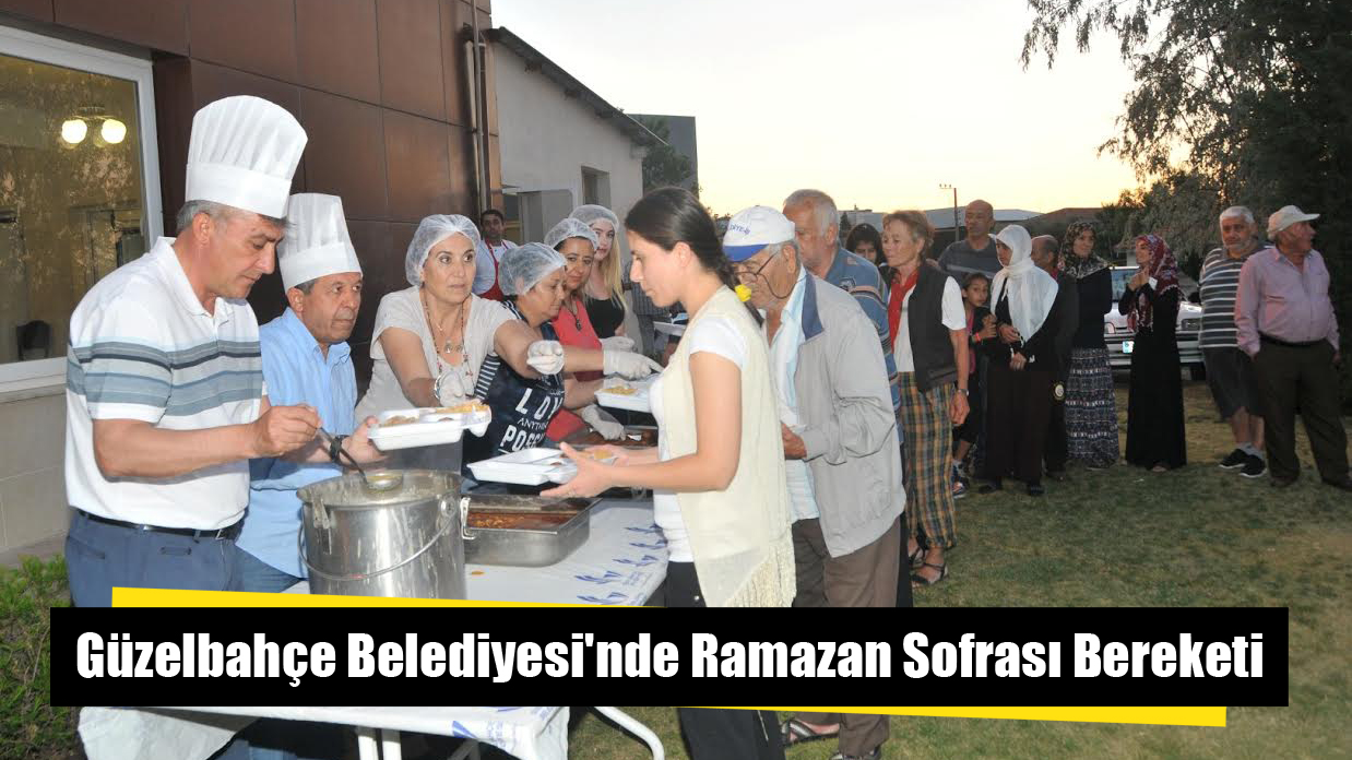 Güzelbahçe Belediyesi'nde Ramazan Sofrası Bereketi