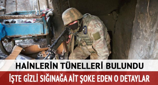 Hainlerin tünelleri bulundu
