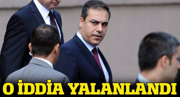 Hakan Fidan iddiası yalanlandı