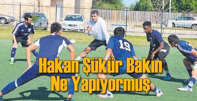 Hakan Şükür&#039;ün Ne Yaptığı Ortaya Çıktı