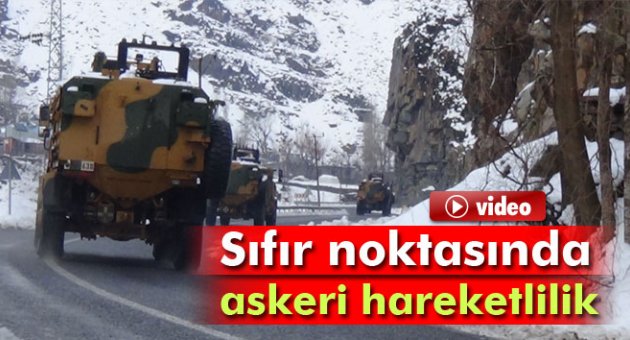 Hakkari’de askeri hareketlilik