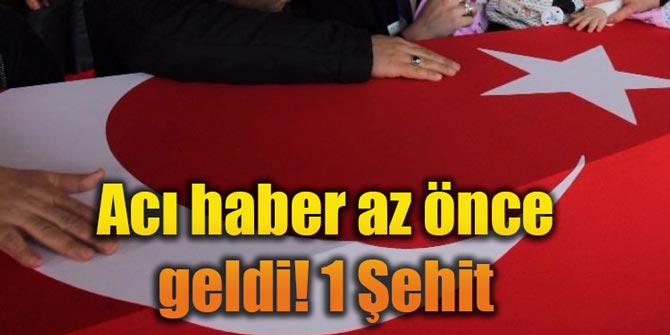 Hakkari'de çatışmada yaralanan asker şehit oldu