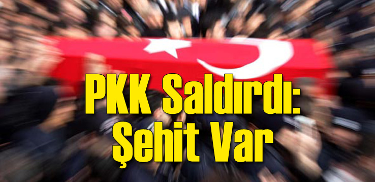 Hakkari'den Acı Haber: Şehit Var