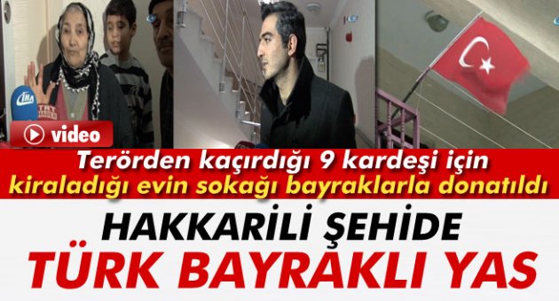 Hakkarili Şehit Teğmen Abdulselam Ötak’e Türk bayraklı yas