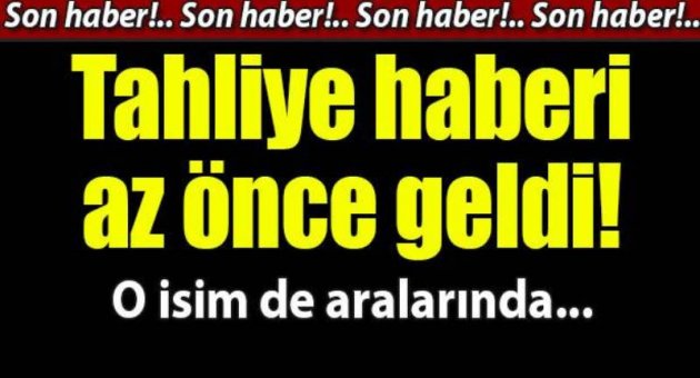 Halis Bayancuk tahliye edildi