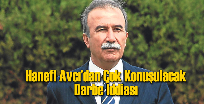 Hanefi Avcı: 2. Darbe...