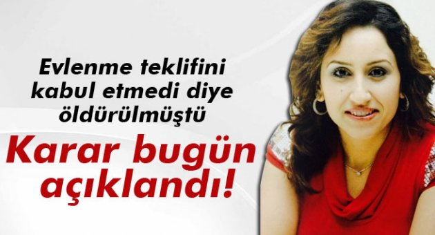 Hatice Kaçmaz&#039;ın katiline müebbet hapis