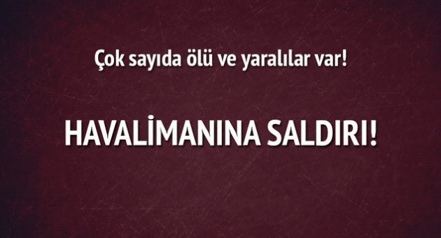 Havalimanına saldırı! Çok sayıda ölü var