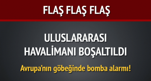Havalimanında bomba paniği!