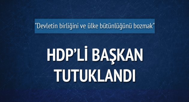 HDP'li başkan tutuklandı