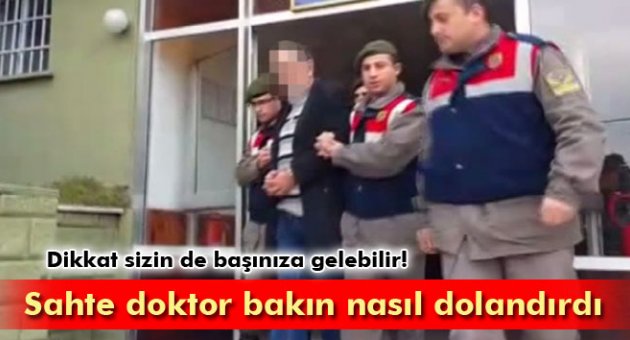 Hem sahte doktor oldu hemde emeklilik sözüyle dolandırdı