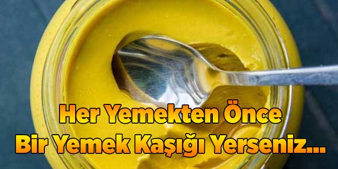 Her Yemekten Önce Bir Yemek Kaşığı Yerseniz...