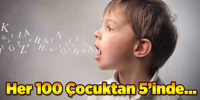 Her Yüz Çocuktan 5'inde Var!