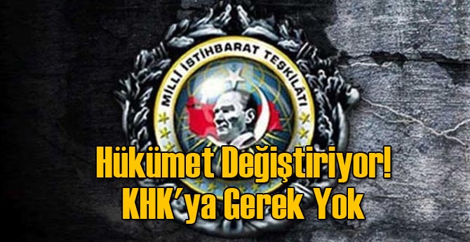 Hükümet Değiştiriyor! KHK'ya Gerek Yok