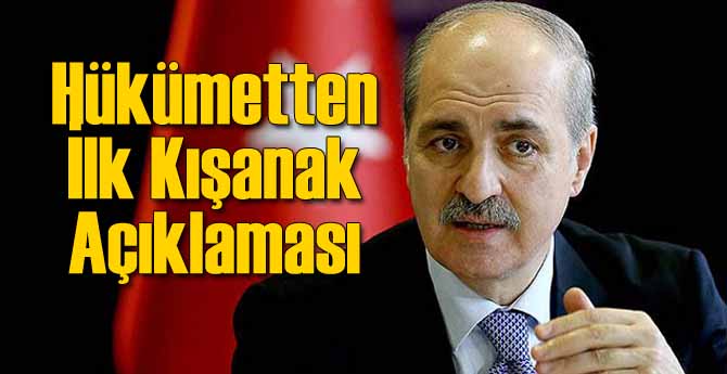 Hükümetten İlk Kışanak Açıklaması
