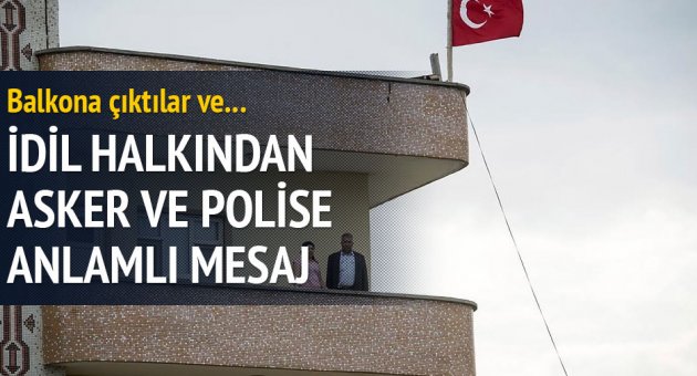 İdil halkından asker ve polise bayraklı destek!