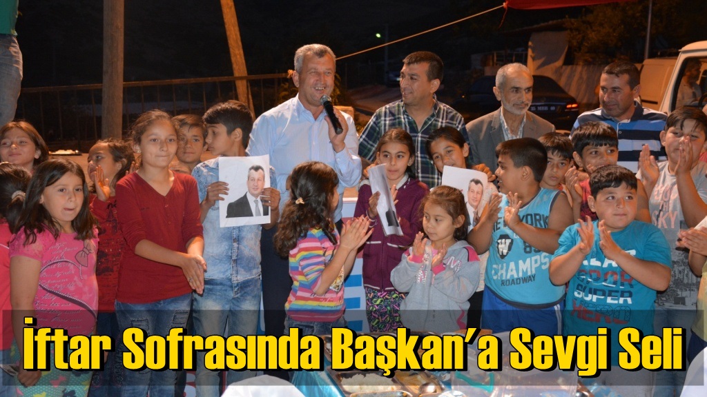 İftar Sofrasında Başkan'a Sevgi Seli