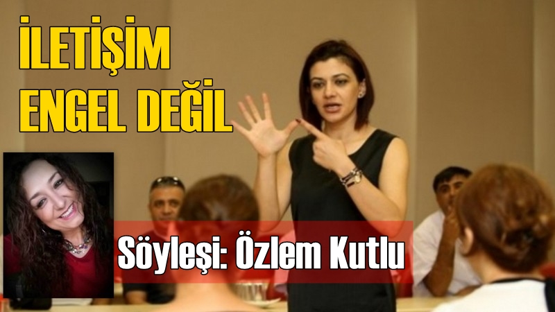 İletişim Engel Değil