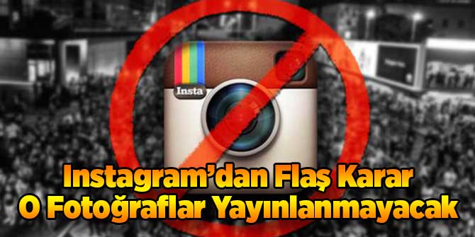 Instagram'da Bu Fotoğraflar Engellenecek
