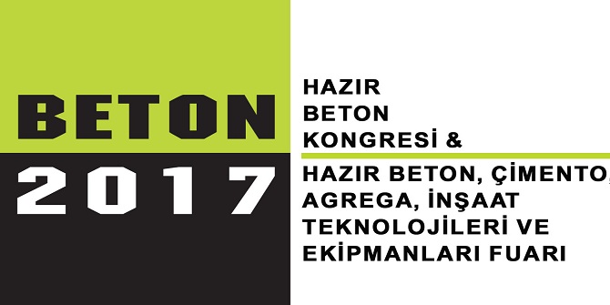 İNŞT VE BETON SEKTÖRLERİ BETON 2017’DE BULUŞUYOR