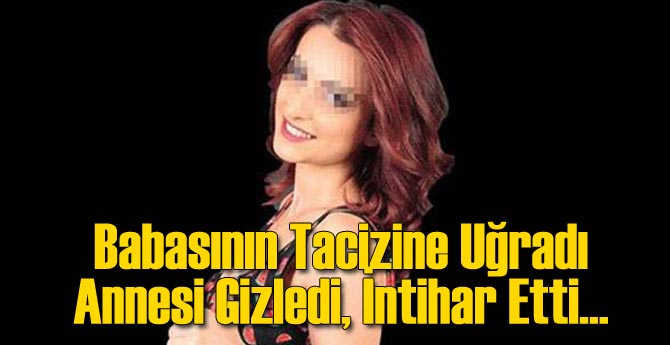 İntihar Eden Baba Tacizi Mağduru Üniversiteli Defnedildi