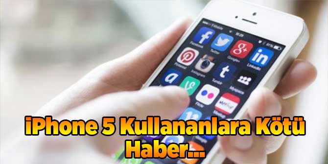 iPhone 5 Kullanıyorsanız Haberler Kötü