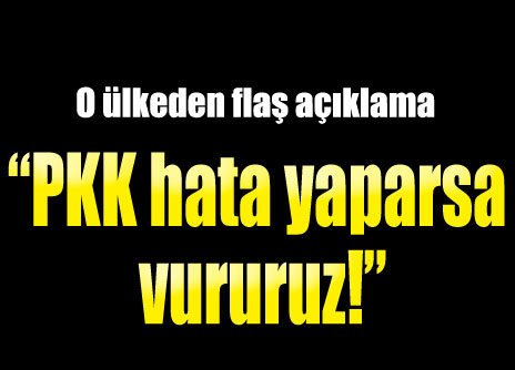 İran: PKK hata yaparsa vururuz