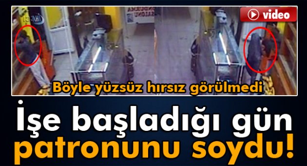 İşe başladığı gün hem kasayı hem de patronunu soydu