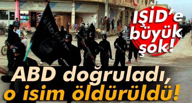 IŞİD’in üst düzey lideri öldürüldü